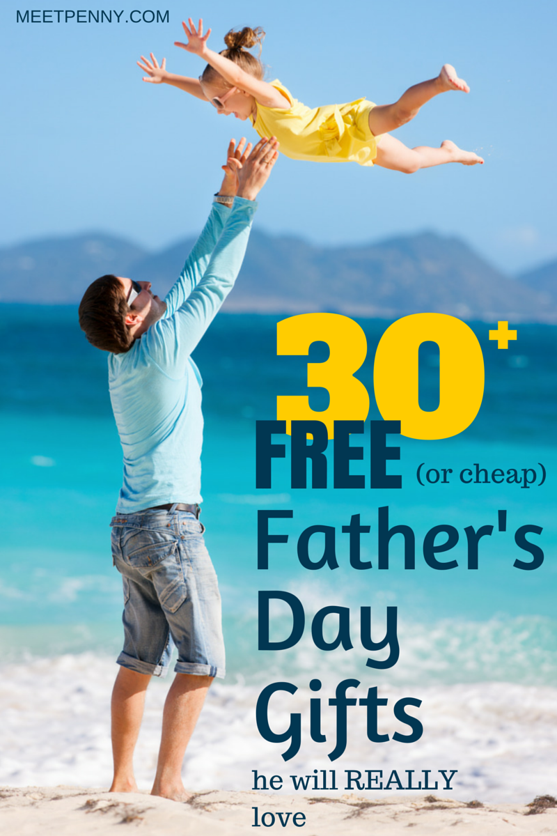 Really free Father's Day gift ideas! A few items have a price tag but nothing over $30. Love the long list of free Father's Day printables in this post too.