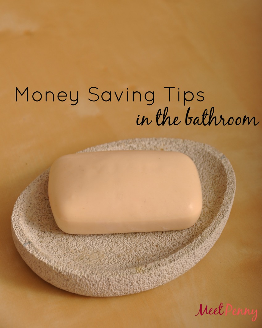 Money Saving Tips in the Bathroom