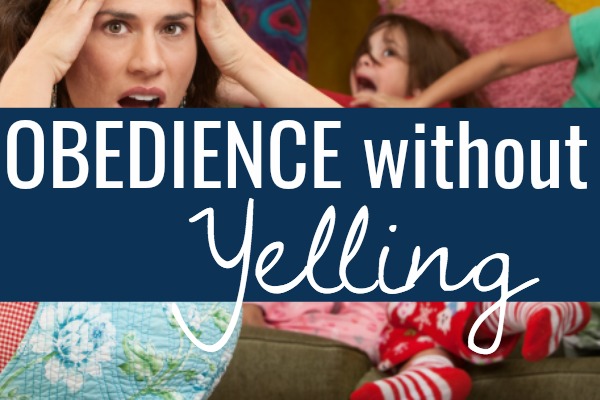 How to Get Kids to Obey Without Yelling